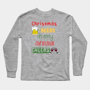 Christmas Beers, Christmas Cheers Long Sleeve T-Shirt